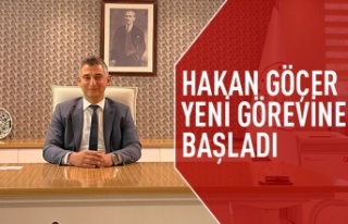 Hakan Göçer yeni görevine başladı