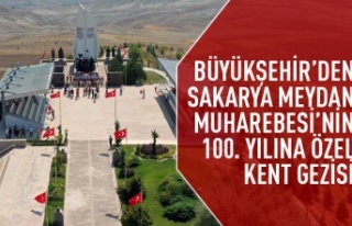 Sakarya Meydan Muharebesi’nin 100. Yılı’nda...