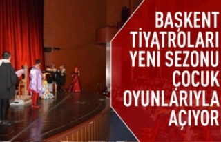 Başkent Tiyatroları yeni sezonu çocuk oyunlarıyla...