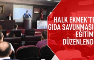 Halk Ekmek çalışanlarına gıda savunması eğitimi