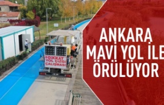 Ankara Mavi yol ile örülüyor