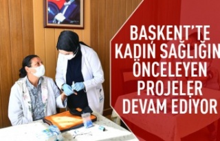 Başkent'te kadın sağlığını önceleyen...