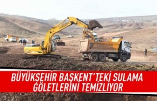 Büyükşehir Başkent'teki sulama göletlerini...