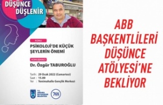 ABB başkentlileri düşünce atölyesi'nde bekliyor