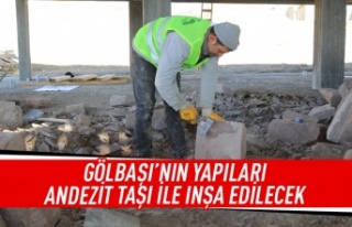 Gölbaşı’nın yapıları andezit taşı ile inşa...