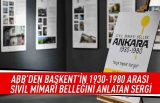 ABB'den Başkent'in 1930-1980 arası sivil...