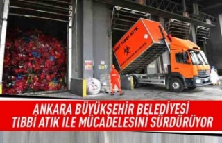 Ankara büyükşehir belediyesi tıbbi atık ile mücadelesini...