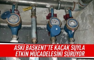 ASKİ Başkent'te kaçak suyla etkin mücadelesini...