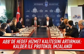 ABB'de hedef hizmet kalitesini arttırmak: KALDER...