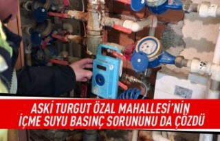 ASKİ Turgut Özal mahallesi'nin içme suyu basınç...