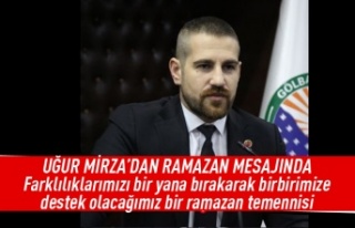 Uğur Mirza'dan ramazan mesajı