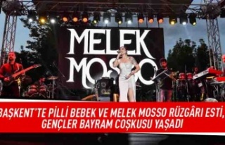 Başkent'te pilli bebek ve Melek Mosso rüzgarı...