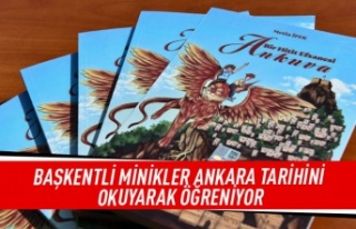 Başkentli minikler Ankara tarihini okuyarak öğreniyor