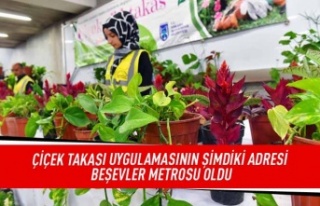 Çiçek takası uygulamasının şimdiki adresi Beşevler...