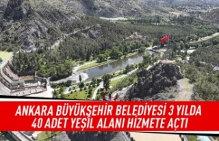 Ankara Büyükşehir Belediyesi 3 yılda 40 adet yeşil...