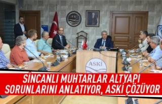 Sincanlı muhtarlar altyapı sorunlarını anlatıyor,ASKİ...