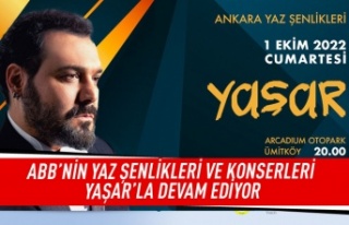ABB'nin yaz şenliklerive konserleri Yaşar'la...