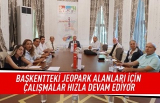 Başkentteki Jeopark alanları için çalışmalar...