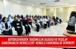 Büyükşehirden ‘BAĞIMLILIK OLGUSU VE YEŞİLAY...