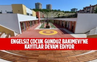 ENGELSİZ ÇOCUK GÜNDÜZ BAKIMEVİ’NE KAYITLAR...