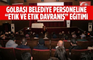 Gölbaşı Belediye Personellerine “Etik ve etik...