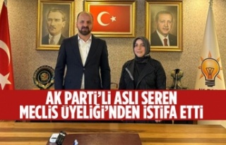 AK Parti’li Seren Meclis Üyeliği’nden istifa...
