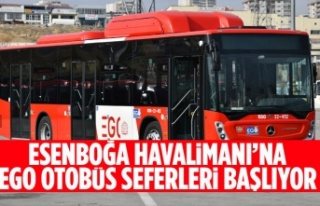 ESENBOĞA HAVALİMANI’NA EGO OTOBÜS SEFERLERİ...