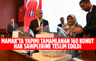 MAMAK’TA YAPIMI TAMAMLANAN 160 KONUT HAK SAHİPLERİNE...