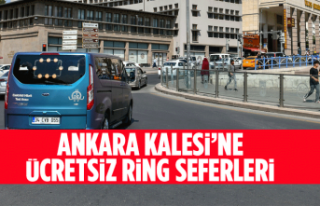 ANKARA KALESİ’NE ÜCRETSİZ RİNG SEFERLERİ