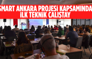 SMART ANKARA PROJESİ KAPSAMINDA İLK TEKNİK ÇALIŞTAY