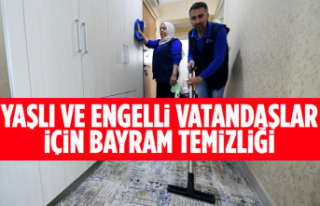 YAŞLI VE ENGELLİ VATANDAŞLAR İÇİN BAYRAM TEMİZLİĞİ