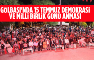 Gölbaşı'nda 15 Temmuz Demokrasi ve Milli Birlik...