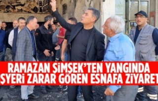 RAMAZAN ŞİMŞEK’TEN YANGINDA İŞYERİ ZARAR GÖREN...