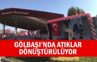 GÖLBAŞI’NDA ATIKLAR DÖNÜŞTÜRÜLÜYOR