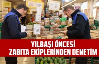 YILBAŞI ÖNCESİ ZABITA EKİPLERİNDEN DENETİM