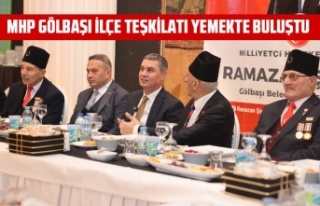 MHP GÖLBAŞI İLÇE TEŞKİLATI YEMEKTE BULUŞTU
