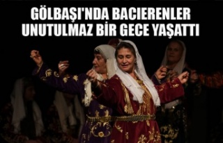GÖLBAŞI'NDA BACIERENLER UNUTULMAZ BİR GECE...