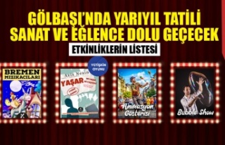 GÖLBAŞI’NDA YARIYIL TATİLİ SANAT VE EĞLENCE...