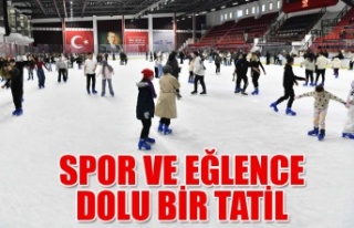 SPOR VE EĞLENCE DOLU BİR TATİL