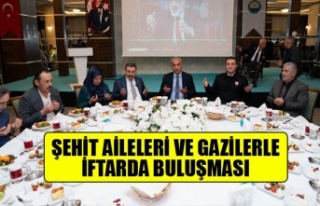 YAKUP ODABAŞI, ŞEHİT AİLELERİ VE GAZİLERLE İFTARDA...