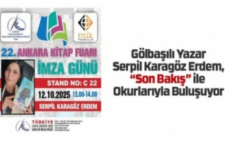 Gölbaşılı Yazar Serpil Karagöz Erdem, “Son...