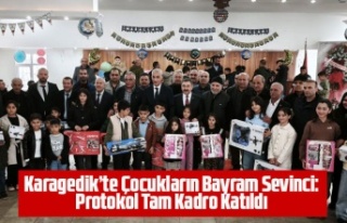 Karagedik’te Çocukların Bayram Sevinci: Protokol...