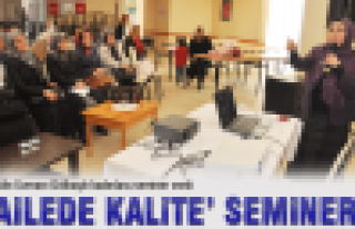 'Ailede Kalite' semineri