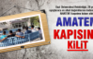 AMATEM kapısına kilit