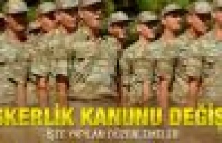 Askerlik Kanunu'nda değişiklik kabul edildi