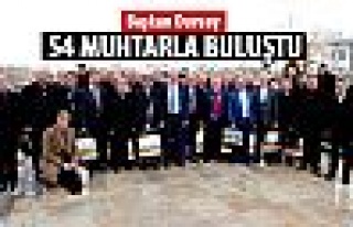 Başkan Duruay muhtarlarla buluştu