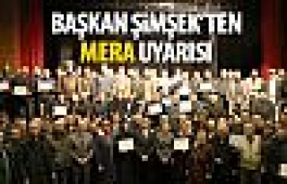 Başkan Şimşek'ten mera uyarısı