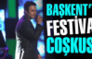 BAŞKENT’TE FESTİVAL COŞKUSU… 