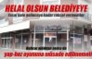 Belediye , yasal hale getirinceye kadar o işyerine...