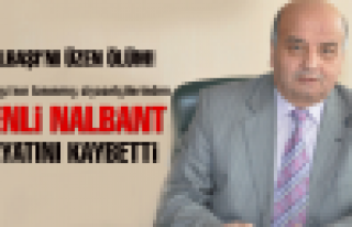 Benli Nalbant hayatını kaybetti